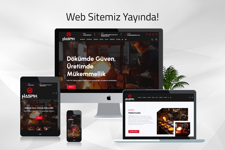 Has Pik Döküm'ün Yeni Web Sitesi Güçlü Tasarım ve Kullanıcı Dostu Arayüz ile Hizmetinizde!